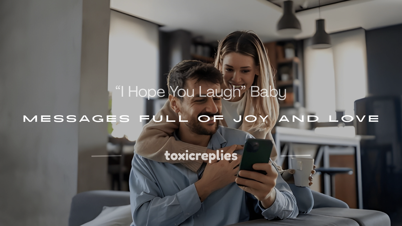 i hope you laugh about baby wishes