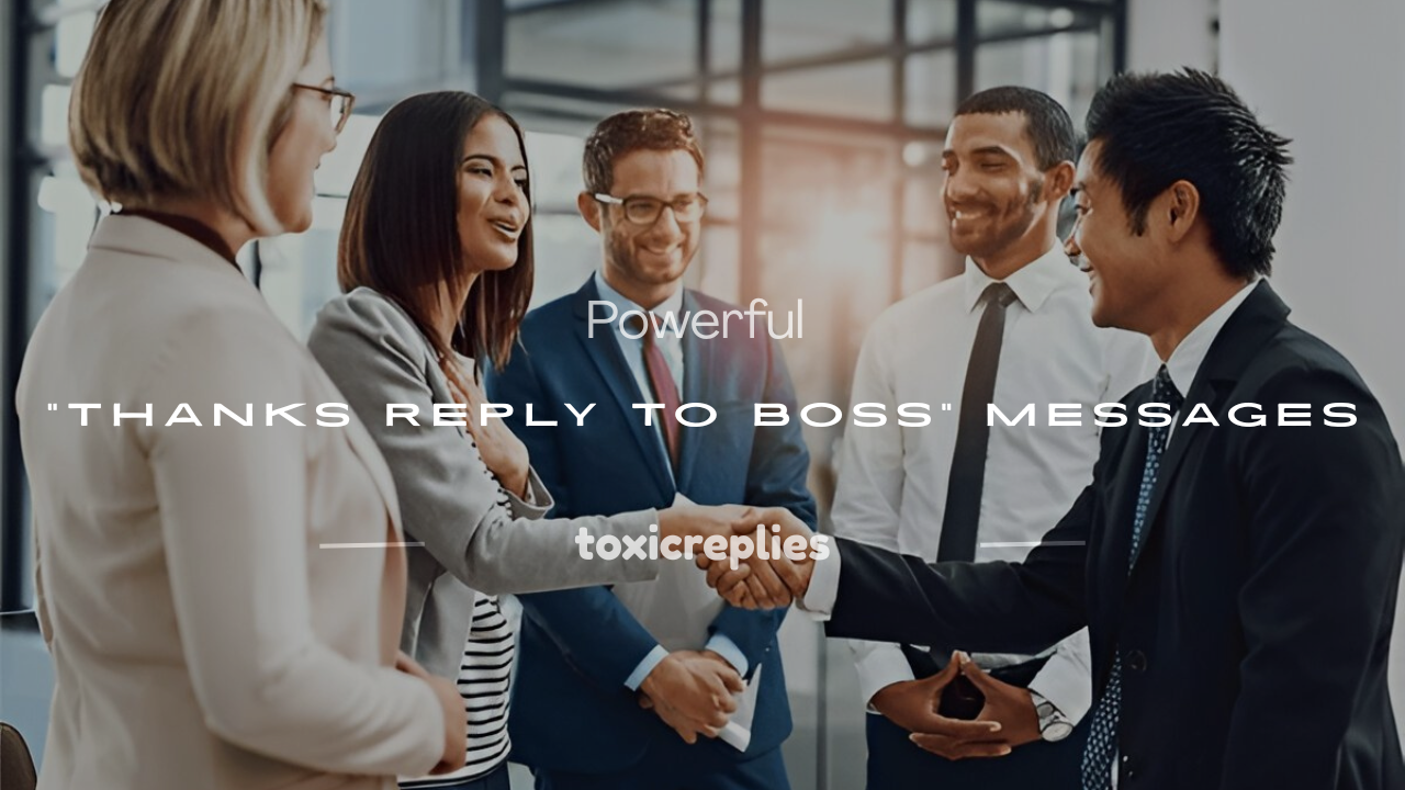 thanks reply to boss