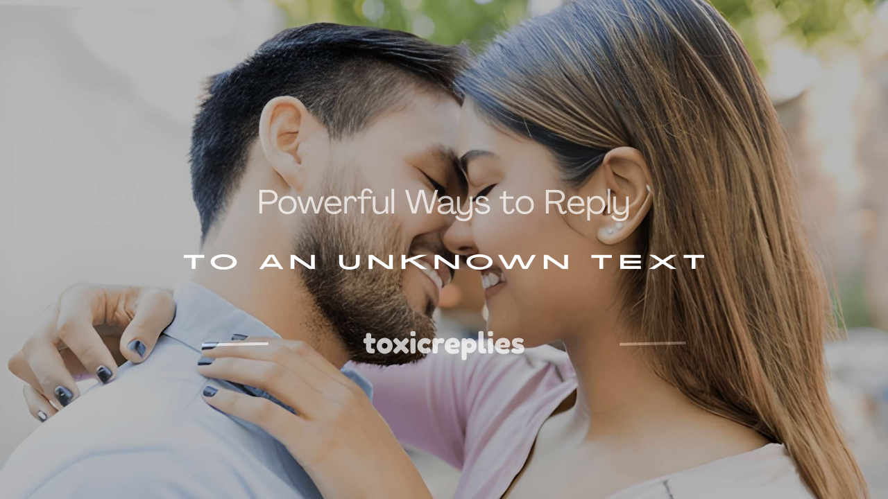 how to reply to unknown text