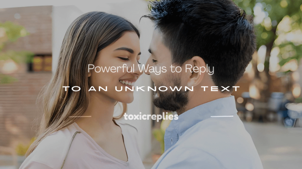 how to reply to unknown text