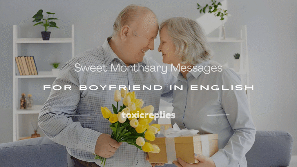 monthsary messages for boyfriend english