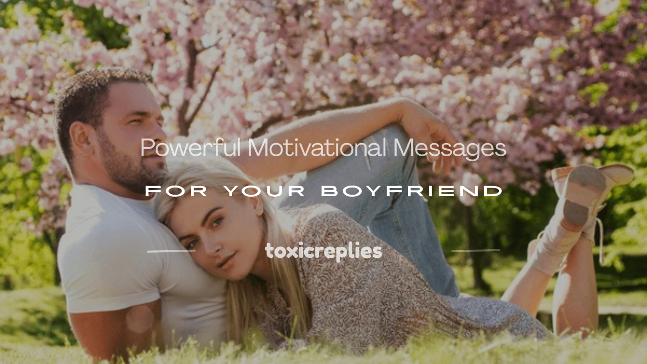 motivational messages for boyfriend