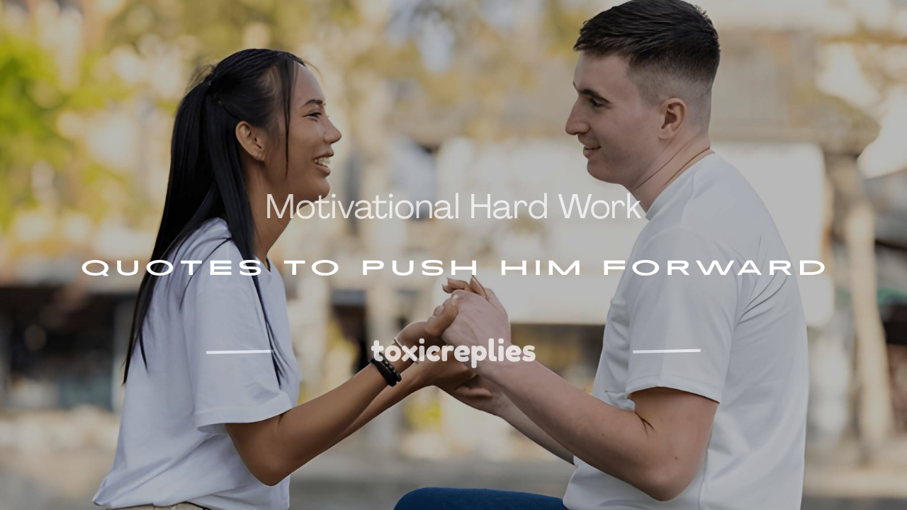 hard work quotes for him