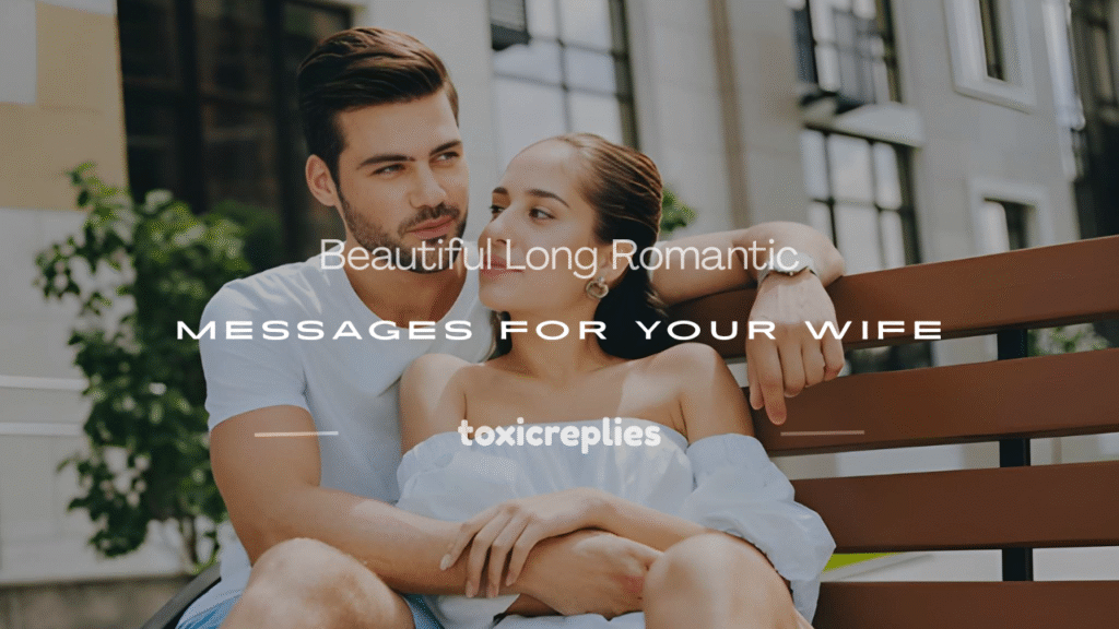 long romantic messages for my wife
