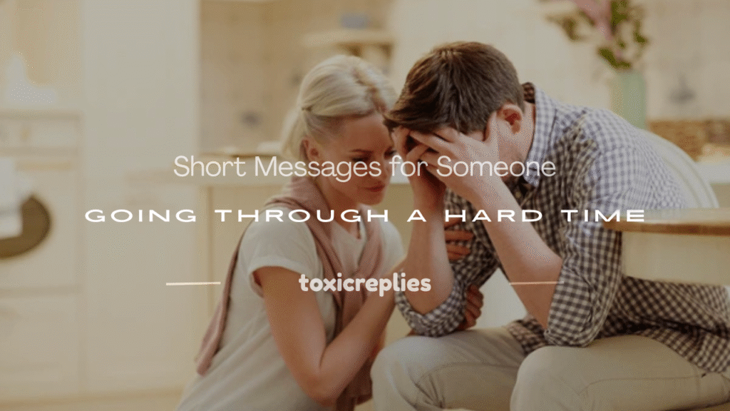 someone going through a hard time