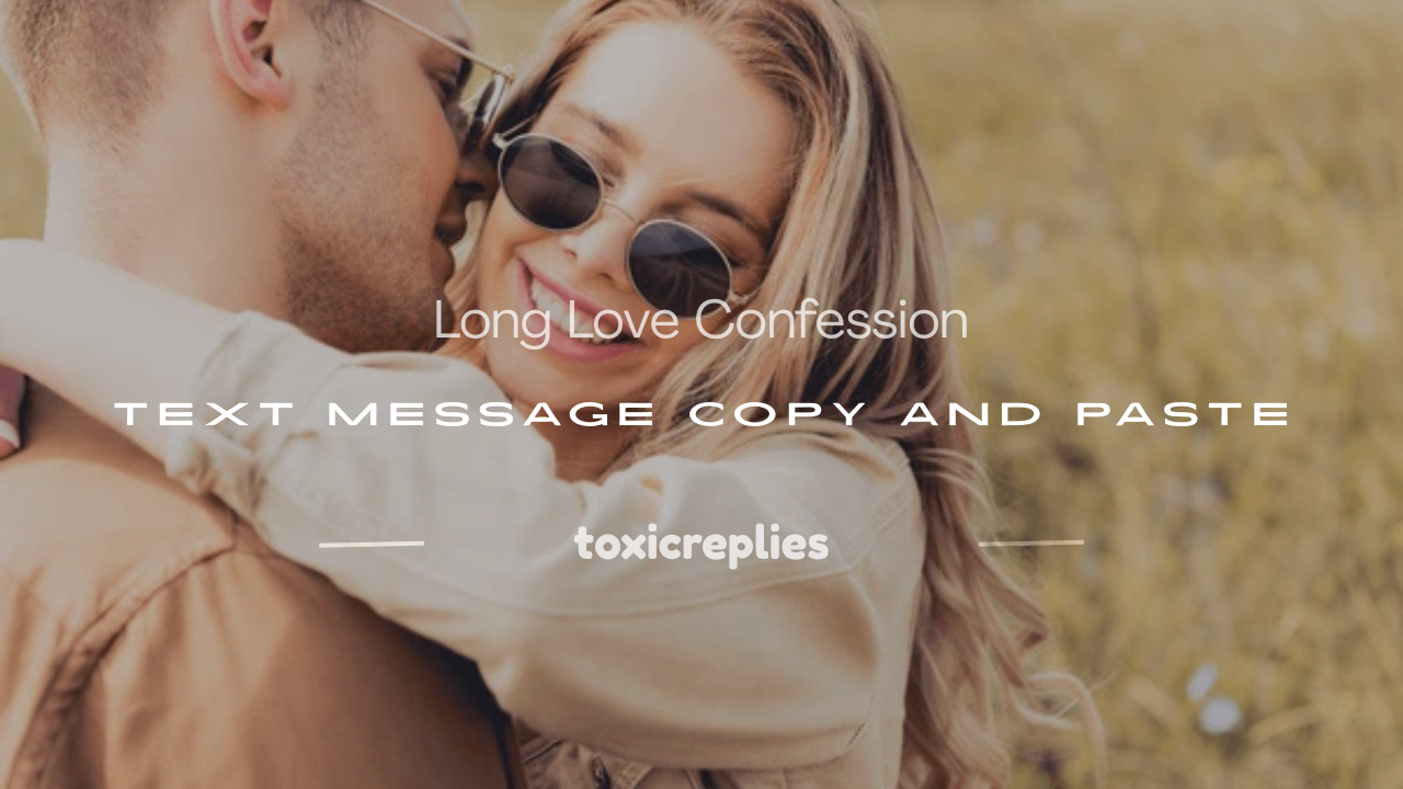 long love confession