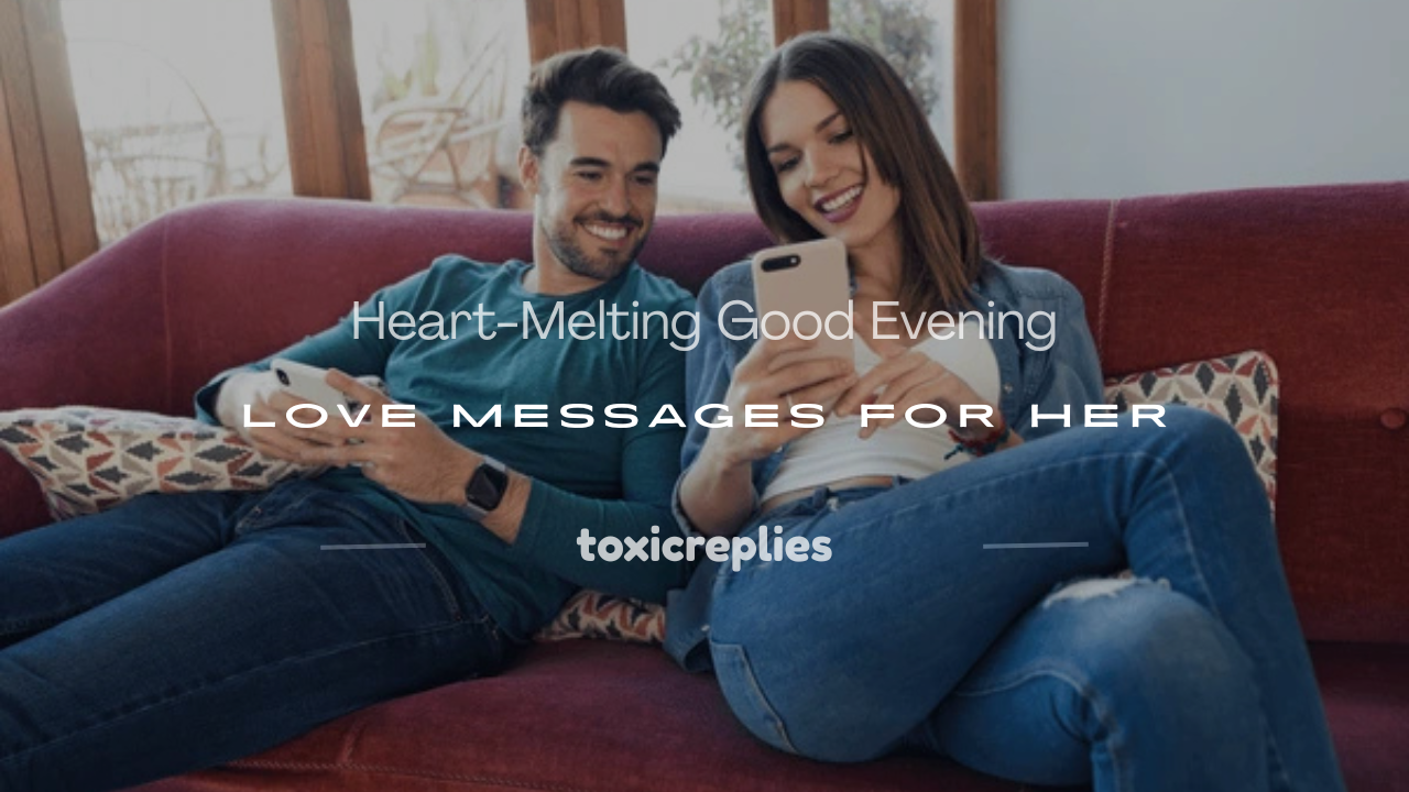 good evening love message for her