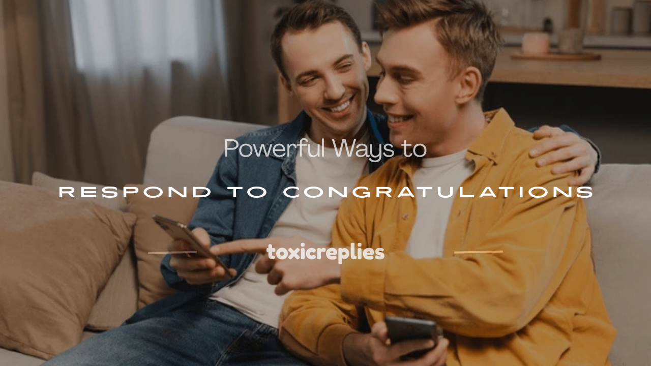 how to respond to congratulations