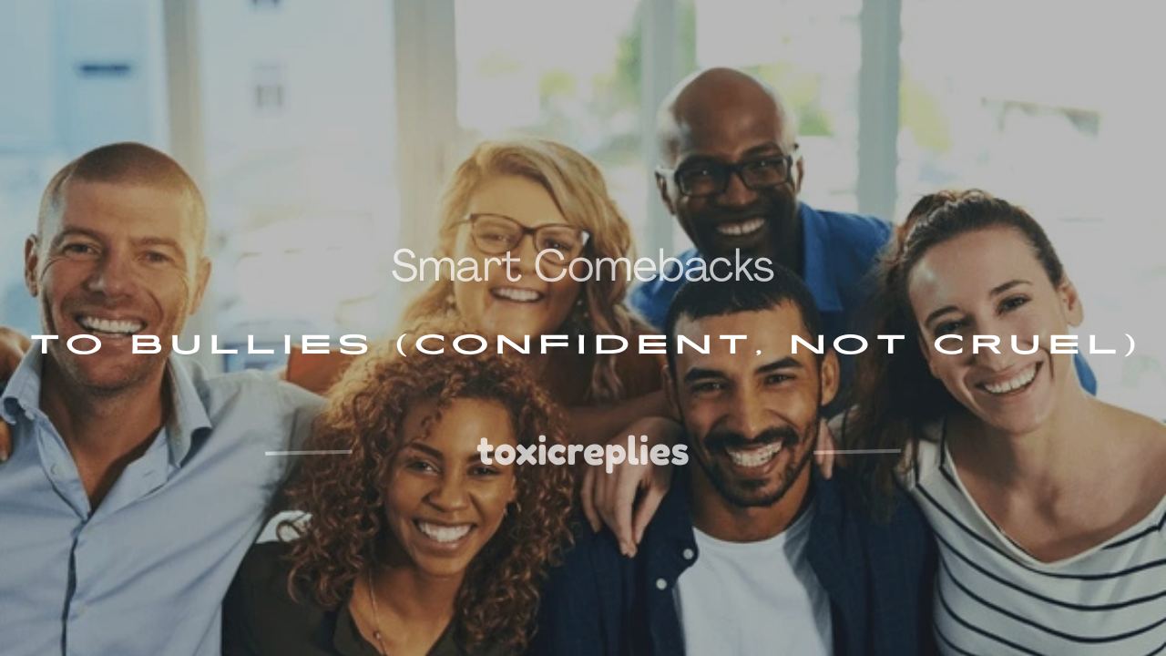 how to roast bullies