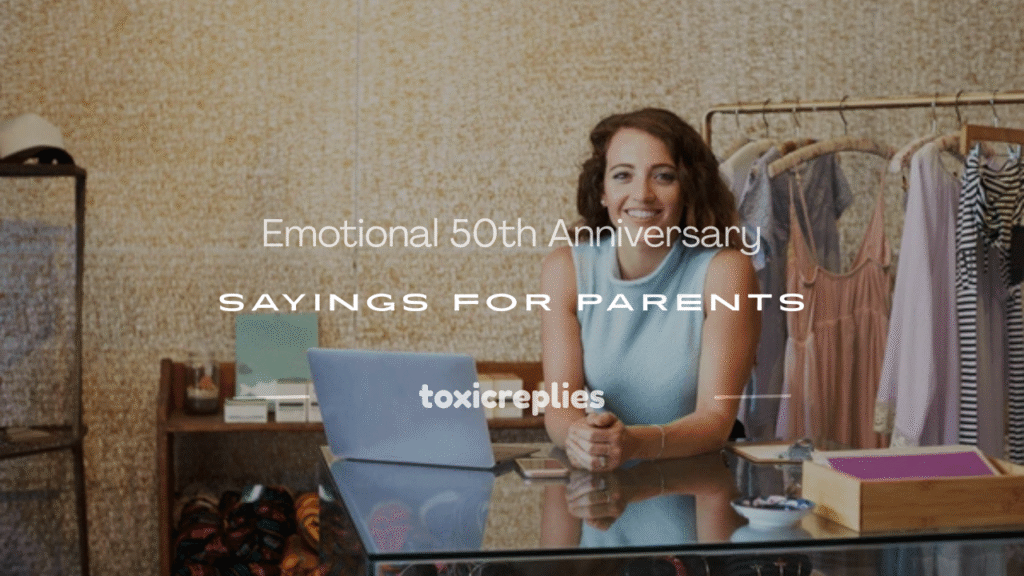 50th anniversary sayings for parents