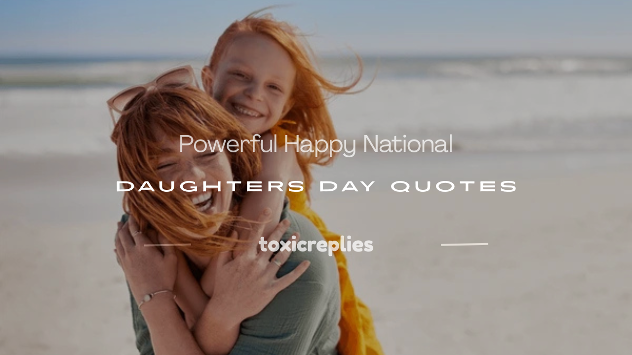 happy national daughters day quotes
