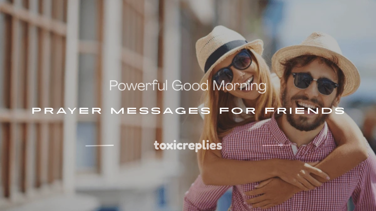 good morning prayer message for friend