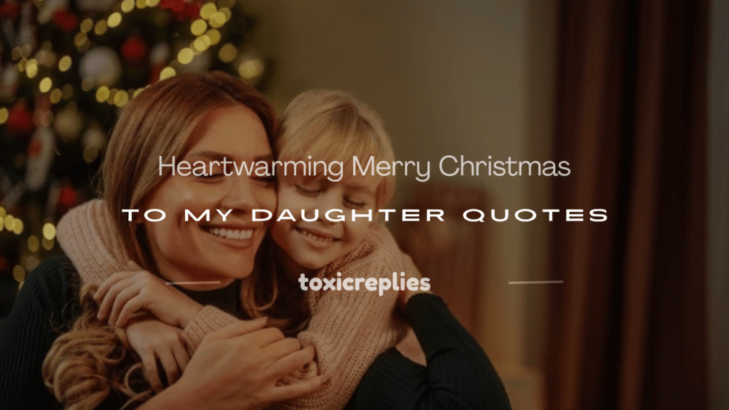 merry christmas to my daughter quotes